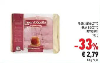 Conad Superstore Prosciutto cotto gran biscotto ROVAGNATI offerta