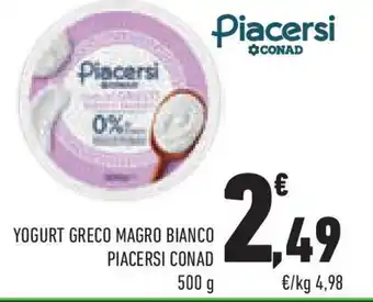 Conad Superstore Yogurt greco magro bianco PIACERSI CONAD offerta