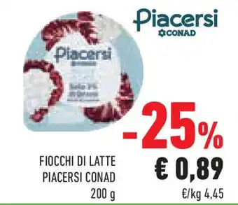 Conad Superstore Fiocchi di latte PIACERSI CONAD offerta