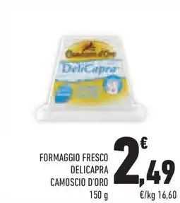 Conad Superstore Formaggio fresco delicapra CAMOSCIO D'ORO offerta