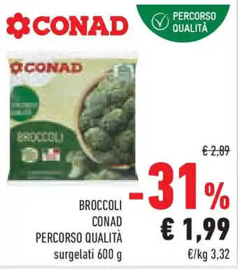 Conad Superstore Broccoli CONAD PERCORSO QUALITÀ offerta