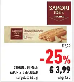 Conad Superstore Strudel di mele SAPORI&IDEE CONAD offerta