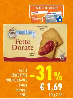 Conad Superstore Fette biscottate MULINO BIANCO offerta