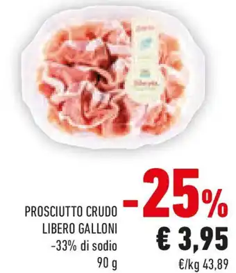 Conad Prosciutto crudo libero galloni offerta