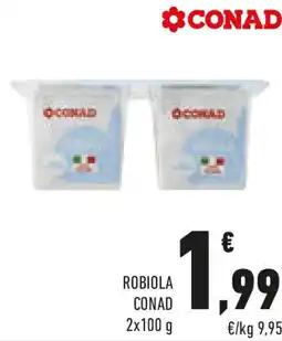 Conad Robiola CONAD offerta