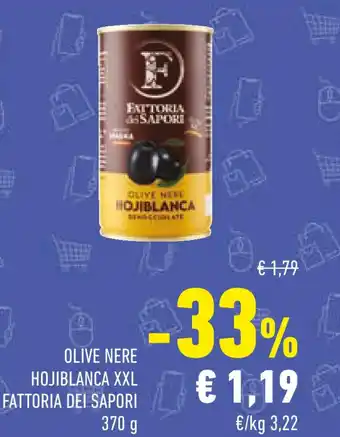 Conad Olive nere hojiblanca xxl FATTORIA DEI SAPORI offerta