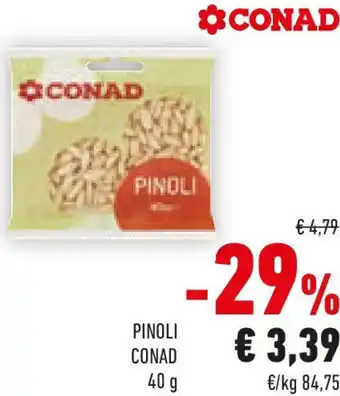 Conad Pinoli CONAD offerta