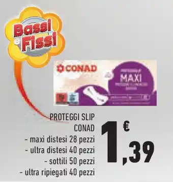 Conad Superstore Proteggi slip CONAD offerta