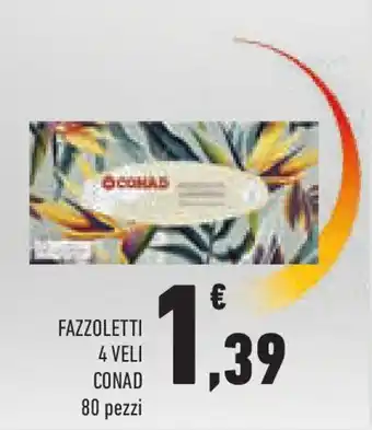 Conad Superstore Fazzoletti 4 veli CONAD offerta