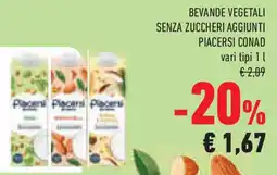 Conad Superstore Bevande vegetali senza zuccheri aggiunti PIACERSI CONAD offerta