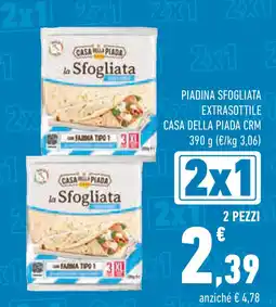 Conad Superstore Piadina sfogliata extrasottile CASA DELLA PIADA CRM offerta