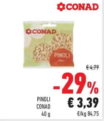 Conad Superstore Pinoli CONAD offerta