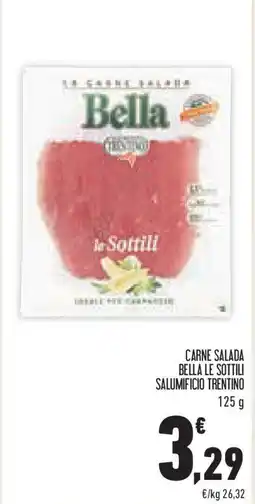 Conad Superstore Carne salada bella le sottili SALUMIFICIO TRENTINO offerta