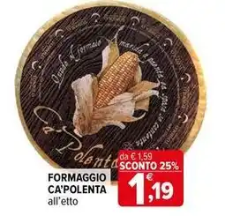 Iperal Formaggio ca'polenta offerta