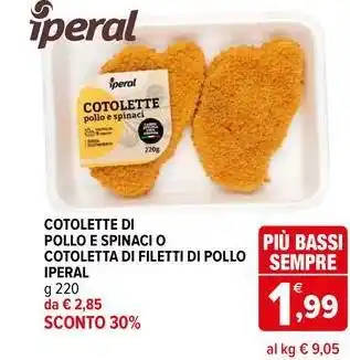 Iperal Cotoletta di filetti di pollo IPERAL offerta