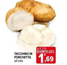 Iperal Tacchino in porchetta all'etto offerta