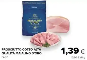 Tigre Prosciutto cotto alta qualità maialino d'oro l'etto offerta