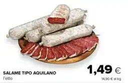 Tigre Salame tipo aquilano l'etto offerta