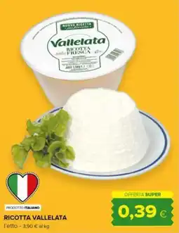 Tigre Ricotta vallelata offerta