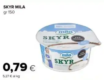 Tigre Skyr mila offerta