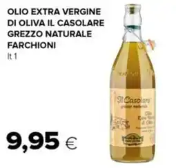 Tigre Olio extra vergine di oliva il casolare grezzo naturale farchioni offerta