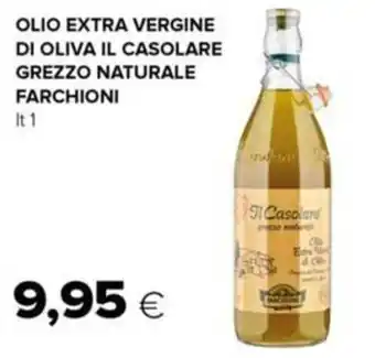 Tigre Olio extra vergine di oliva il casolare grezzo naturale farchioni offerta