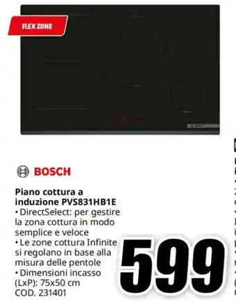 MediaWorld BOSCH Piano cottura a induzione PVS831HB1E offerta