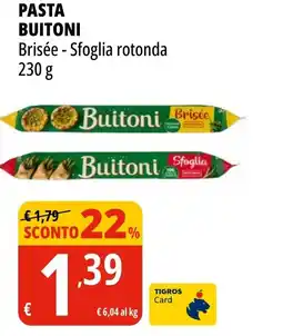 Tigros Pasta BUITONI Brisée - Sfoglia rotonda offerta