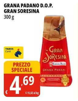 Tigros Grana padano d.o.p. GRAN SORESINA offerta