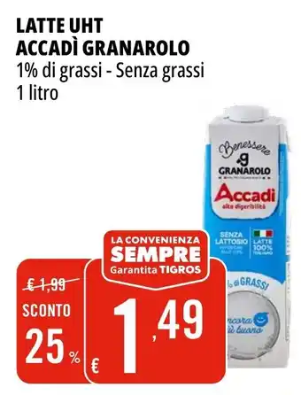 Tigros Latte uht accadì GRANAROLO offerta