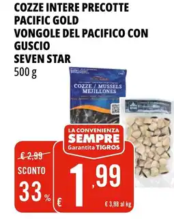 Tigros Cozze intere precotte pacific gold vongole del pacifico con guscio SEVEN STAR offerta