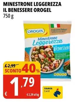 Tigros Minestrone leggerezza il benessere OROGEL offerta