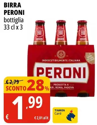 Tigros Birra PERONI bottiglia offerta