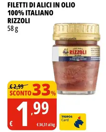 Tigros Filetti di alici in olio 100% italiano RIZZOLI offerta