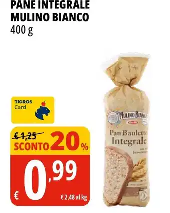 Tigros Pane integrale MULINO BIANCO offerta