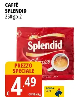 Tigros Caffè SPLENDID offerta