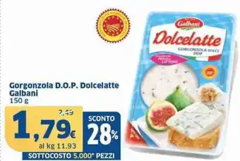 Sigma Gorgonzola d.o.p. dolcelatte galbani offerta