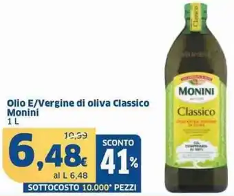 Sigma Olio e/vergine di oliva classico monini offerta