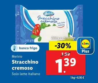 Lidl Merivio Stracchino cremoso offerta