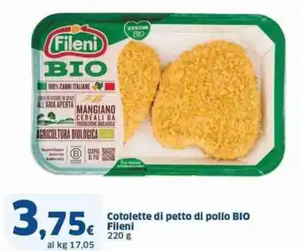 Sigma Cotolette di petto di pollo bio fileni offerta