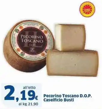 Sigma Pecorino toscano d.o.p. caseificio busti all'etto offerta