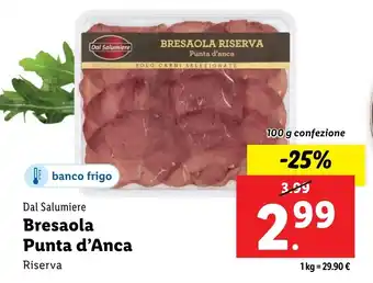 Lidl Dal Salumiere Bresaola Punta d'Anca offerta