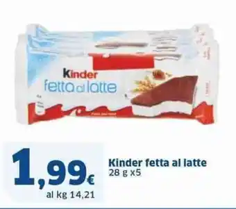 Sigma Kinder fetta al latte offerta