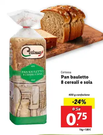 Lidl Certossa Pan bauletto 8 cereali e soia offerta