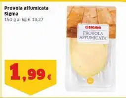 Sigma Provola affumicata sigma offerta