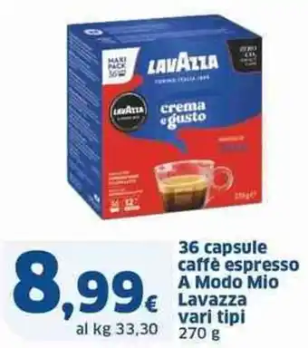 Sigma 36 capsule caffè espresso a modo mio lavazza vari tipi offerta