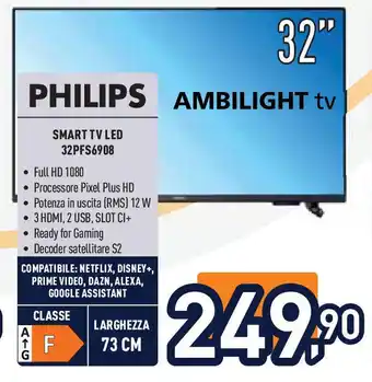 Unieuro PHILIPS SMART TV LED 32PFS6908 offerta