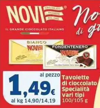 Sigma Tavolette di cioccolato Specialità vari tipi 100/105 g offerta