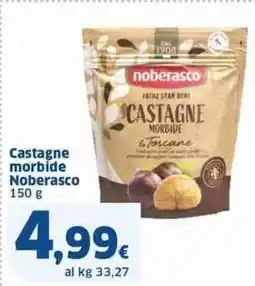 Sigma Castagne morbide noberasco offerta