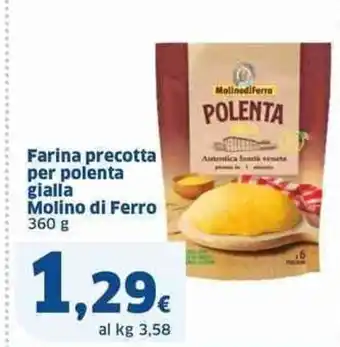 Sigma Farina precotta per polenta gialla Molino di ferro offerta